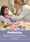 Image for Pediatrics: Medical Care of Children