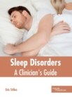 Image for Sleep Disorders: A Clinician&#39;s Guide