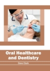 Image for Oral Healthcare and Dentistry