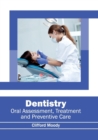 Image for Dentistry: Oral Assessment, Treatment and Preventive Care