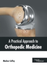 Image for A Practical Approach to Orthopedic Medicine
