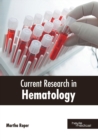 Image for Current Research in Hematology