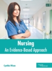 Image for Nursing: An Evidence-Based Approach
