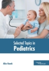Image for Selected Topics in Pediatrics
