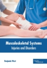 Image for Musculoskeletal systems  : injuries and disorders