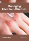 Image for Managing Infectious Diseases