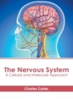 Image for The Nervous System: A Cellular and Molecular Approach