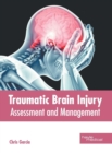 Image for Traumatic Brain Injury: Assessment and Management