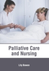 Image for Palliative Care and Nursing