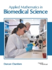 Image for Applied Mathematics in Biomedical Science