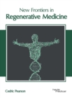 Image for New Frontiers in Regenerative Medicine
