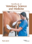 Image for Handbook of Veterinary Science and Medicine