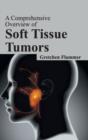 Image for Comprehensive Overview of Soft Tissue Tumors