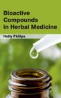 Image for Bioactive Compounds in Herbal Medicine