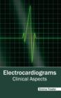 Image for Electrocardiograms: Clinical Aspects