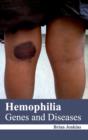 Image for Hemophilia: Genes and Diseases