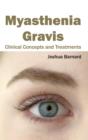 Image for Myasthenia Gravis: Clinical Concepts and Treatments