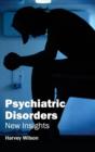 Image for Psychiatric Disorders: New Insights