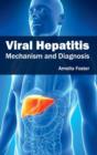 Image for Viral Hepatitis: Mechanism and Diagnosis
