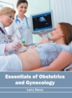 Image for Essentials of Obstetrics and Gynecology