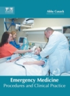 Image for Emergency Medicine: Procedures and Clinical Practice