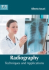 Image for Radiography: Techniques and Applications