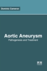 Image for Aortic Aneurysm: Pathogenesis and Treatment