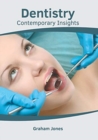 Image for Dentistry: Contemporary Insights