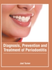 Image for Diagnosis, Prevention and Treatment of Periodontitis
