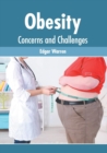Image for Obesity: Concerns and Challenges