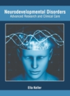Image for Neurodevelopmental Disorders: Advanced Research and Clinical Care