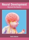 Image for Neural Development: Beyond the Basics