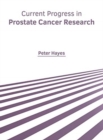 Image for Current Progress in Prostate Cancer Research