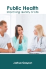 Image for Public Health: Improving Quality of Life