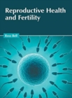 Image for Reproductive Health and Fertility