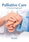 Image for Palliative Care: A Practical Approach