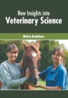 Image for New Insights Into Veterinary Science