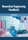 Image for Biomedical Engineering Handbook