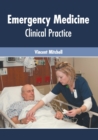 Image for Emergency Medicine: Clinical Practice
