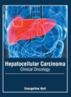 Image for Hepatocellular Carcinoma: Clinical Oncology