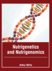 Image for Nutrigenetics and Nutrigenomics