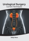 Image for Urological Surgery: Current Techniques