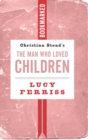 Image for Christina Stead&#39;s The Man Who Loved Children: Bookmarked