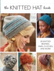 Image for Knitted Hat Book: 20 Knitted Beanies, Tams, Cloches, and More
