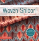 Image for Weaver&#39;s Studio - Woven Shibori: Revised and Updated