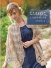 Image for Interweave Presents Classic Crochet Shawls: 20 Free-Spirited Designs Featuring Lace, Color and More