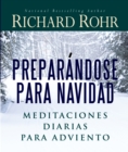 Image for Preparôandose Para Navidad: Meditaciones Diarias Para Adviento