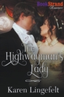 Image for The Highwayman&#39;s Lady (Bookstrand Publishing Romance)