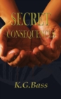 Image for Secret Consequences