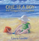 Image for One Is a Boy : Arlo Finnegan&#39;s Counting Book